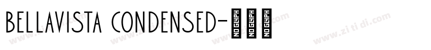 Bellavista Condensed字体转换 Bellavista Condensed字体转换